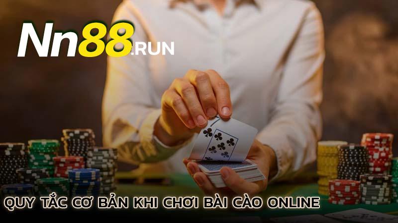tan-dung-cac-quy-tac-co-ban-khi-choi-bai-cao-online