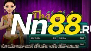 tim-hieu-meo-choi-xi-ngau-thai-hilo-online