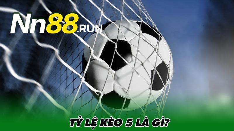 Tỷ lệ kèo 5 và 3 cách tăng tỷ lệ chiến thắng nhà cái 4 Tỷ lệ kèo 5 là gì?