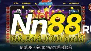 Những cách quay hũ dễ nổ