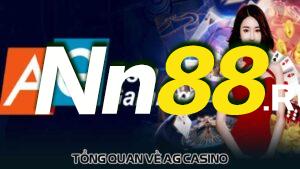 Tổng quan về AG casino