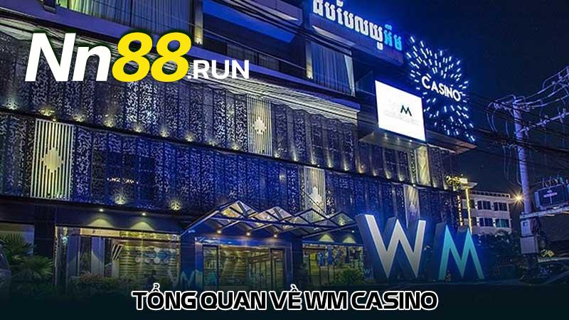 Giới thiệu về WM casino - Tổng quan và lịch sử phát triển 4 Tổng quan về WM casino